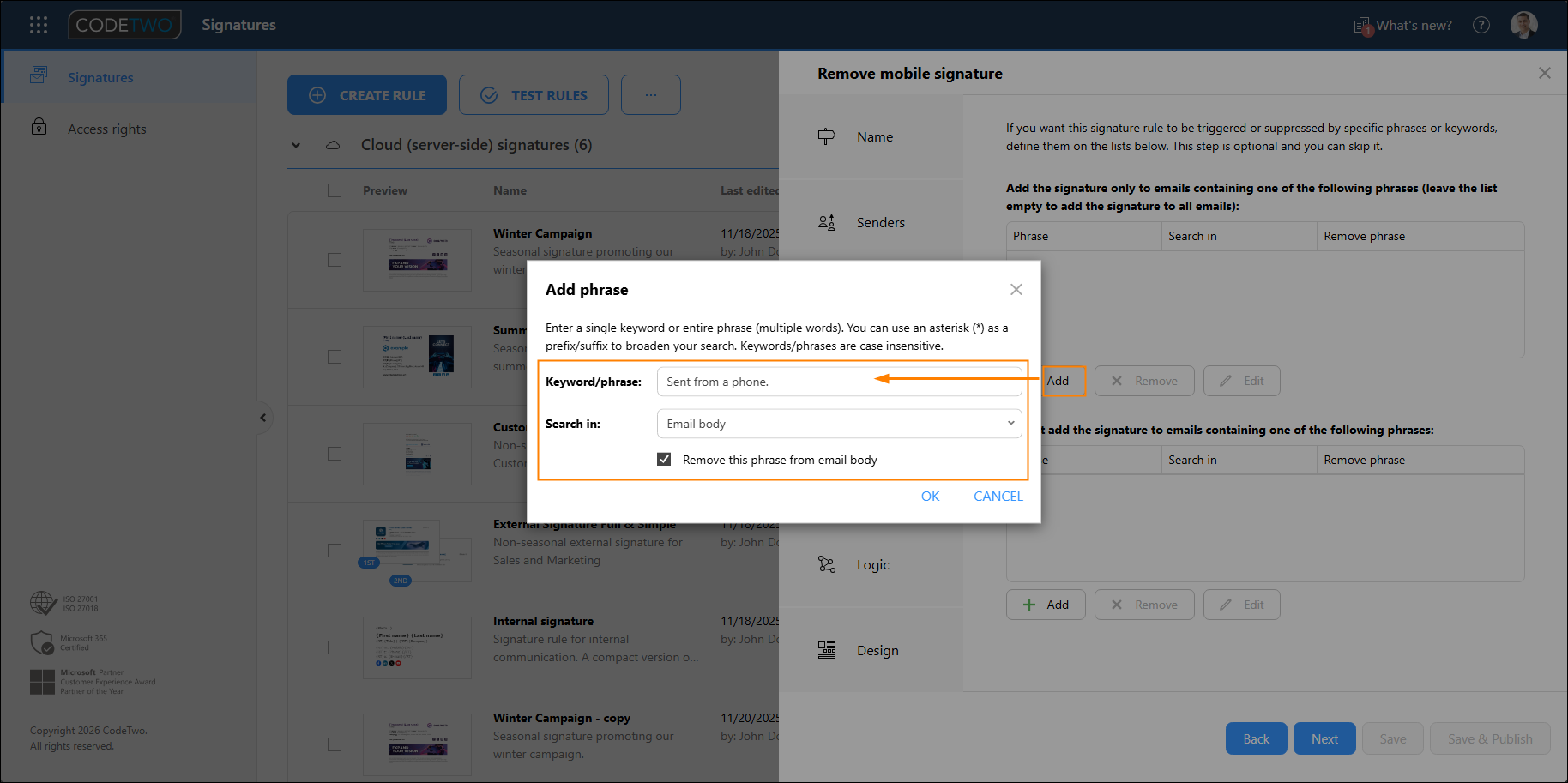 Add a keyword phrase for each signature text pattern used by mobile devices in your company.