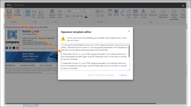 You are notified about any problems with your signature template as you try to save it.