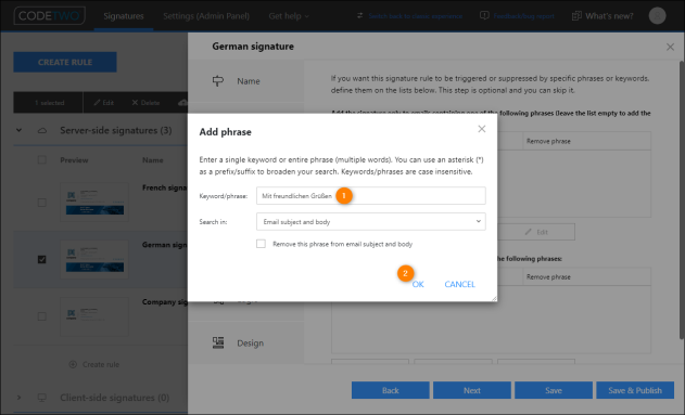 Defining a phrase that, when used in an email, will trigger a signature rule.