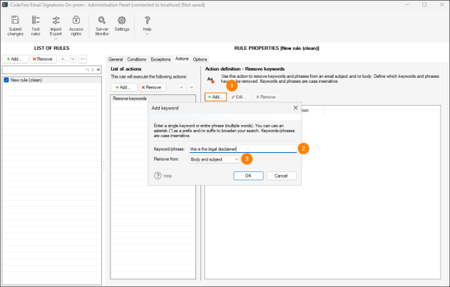 Opening the Add keyword window and defining a keyword/phrase to be deleted by the rule.