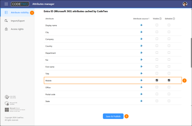 Editing the visibility and editability of the {Mobile} attribute.