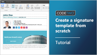 CodeTwo tutorial: Create a professional email signature template from scratch