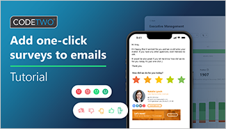 CodeTwo tutorial: Add one-click surveys to emails and analyze customer satisfaction data