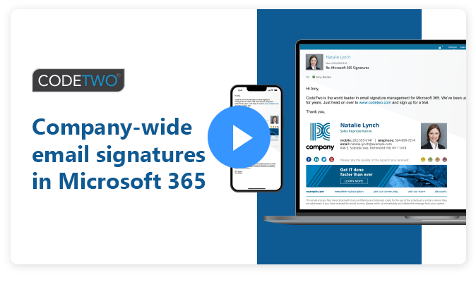 Manage organization-wide email signatures in Microsoft 365 with CodeTwo