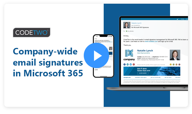 Manage organization-wide email signatures in Microsoft 365 with CodeTwo
