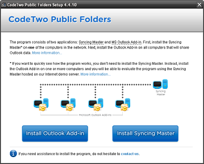 The installation of the Outlook Add-ins and the Syncing Master is initiated from the same installer file. On running the installer, you need to choose which module of the program will be installed to the current machine.